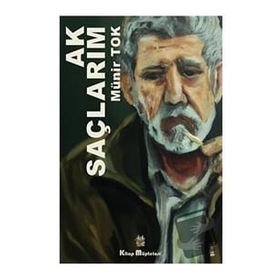 Ak Saçlarım - Münir Tok