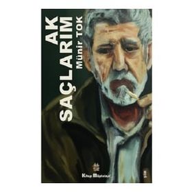 Ak Saçlarım - Münir Tok