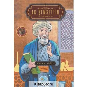 Ak Şemseddin - Hasan Yiğit