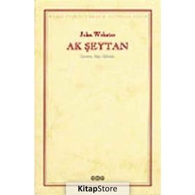 AK ŞEYTAN - JOHN WEBSTER