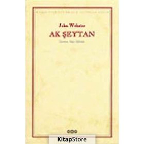 AK ŞEYTAN - JOHN WEBSTER