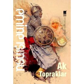AK TOPRAKLAR - EMINE IŞINSU