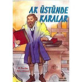 AK ÜSTÜNDE KARALAR - M.ILIN