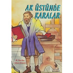 AK ÜSTÜNDE KARALAR - M.ILIN
