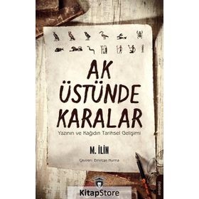AK ÜSTÜNDE KARALAR - M.ILIN
