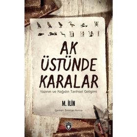 AK ÜSTÜNDE KARALAR - M.ILIN