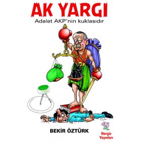 Ak Yargı - Bekir Öztürk