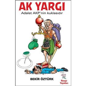Ak Yargı - Bekir Öztürk