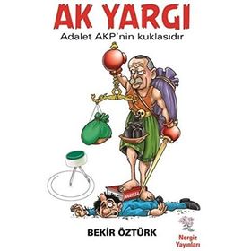 Ak Yargı - Bekir Öztürk