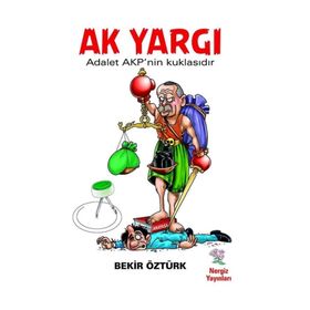 Ak Yargı - Bekir Öztürk