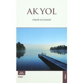 Ak Yol - Omor Sultanov