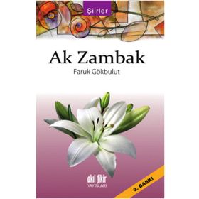 Ak Zambak - Faruk Gökbulut