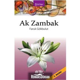 Ak Zambak - Faruk Gökbulut