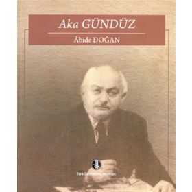 Aka Gündüz - Abide Doğan