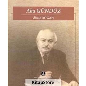Aka Gündüz - Abide Doğan