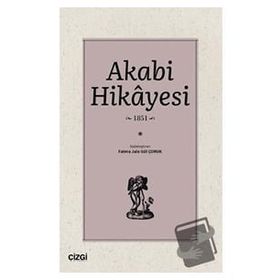AKABI HIKAYESI İLK TÜRKÇE ROMAN (1851) - VARTAN PAŞA