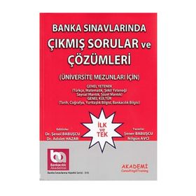 AKADEMI BANKA SINAVLARINDA ÇIKMIŞ SORULAR VE ÇÖZÜMLERI - ŞENER BABUŞCU;NILGÜN AVCI