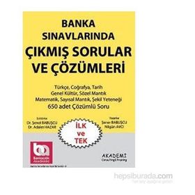 AKADEMI BANKA SINAVLARINDA ÇIKMIŞ SORULAR VE ÇÖZÜMLERI - ŞENER BABUŞCU;NILGÜN AVCI