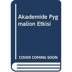 Akademide Pygmalion Etkisi - Ufuk Orhan