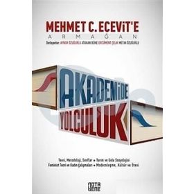 Akademide Yolculuk - Aynur Özuğurlu Atakan Büke Ercüment Çelik Metin Özuğurlu