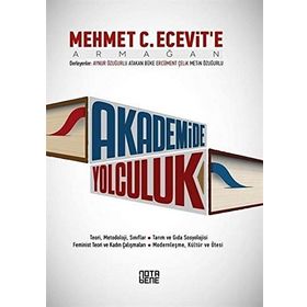 Akademide Yolculuk - Aynur Özuğurlu Atakan Büke Ercüment Çelik Metin Özuğurlu
