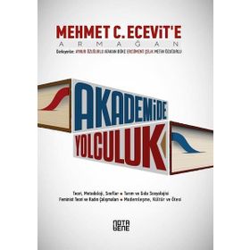 Akademide Yolculuk - Aynur Özuğurlu Atakan Büke Ercüment Çelik Metin Özuğurlu