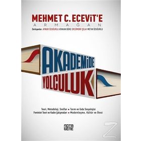 Akademide Yolculuk - Aynur Özuğurlu Atakan Büke Ercüment Çelik Metin Özuğurlu
