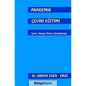 Akademik Çeviri Eğitimi - Sakine Esen-Eruz