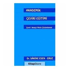 Akademik Çeviri Eğitimi - Sakine Esen-Eruz