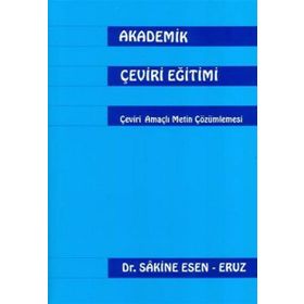 Akademik Çeviri Eğitimi - Sakine Esen-Eruz
