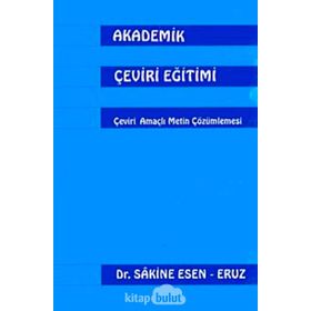 Akademik Çeviri Eğitimi - Sakine Esen-Eruz
