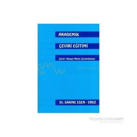 Akademik Çeviri Eğitimi - Sakine Esen-Eruz