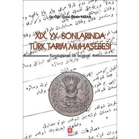 Akademik Kitaplar 19. YY. Sonlarında Türk Tarım Muhasebesi Ekin Basım Yayın