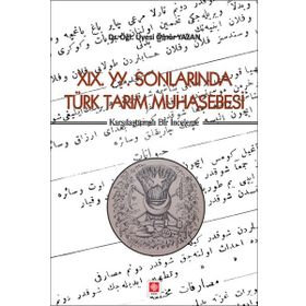 Akademik Kitaplar 19. YY. Sonlarında Türk Tarım Muhasebesi Ekin Basım Yayın