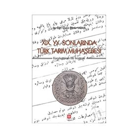Akademik Kitaplar 19. YY. Sonlarında Türk Tarım Muhasebesi Ekin Basım Yayın