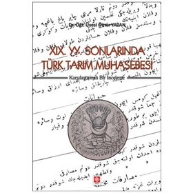 Akademik Kitaplar 19. YY. Sonlarında Türk Tarım Muhasebesi Ekin Basım Yayın