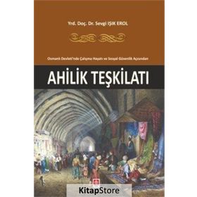 Akademik Kitaplar Ahilik Teşkilatı - Sevgi Işık Erol