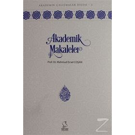 AKADEMIK MAKALELER - MAHMUT ESAT COŞAN