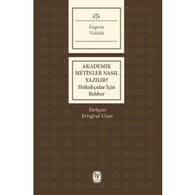 Akademik Metinler Nasıl Yazılır? - Eugene Volokh