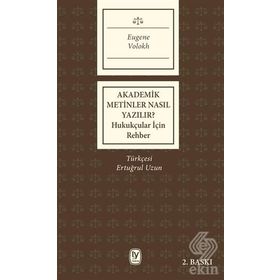 Akademik Metinler Nasıl Yazılır? - Eugene Volokh
