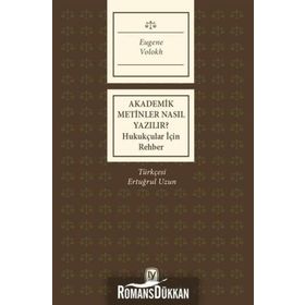 Akademik Metinler Nasıl Yazılır? - Eugene Volokh