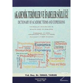 Akademik Terimler ve İfadeler Sözlüğü - İsmail Yaman
