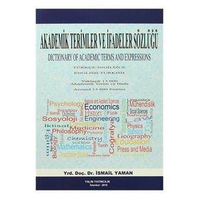 Akademik Terimler ve İfadeler Sözlüğü - İsmail Yaman
