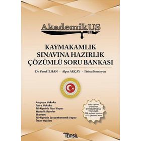Akademik US Kaymakamlık Sınavına Hazırlık Çözümlü Soru Bankası