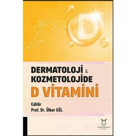 Akademisye Kitabevi D Vitamini Dermatoloji ve Kozmetolojide D Vitamini