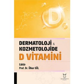 Akademisye Kitabevi D Vitamini Dermatoloji ve Kozmetolojide D Vitamini