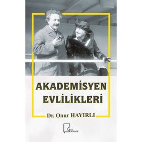 Akademisyen Evlilikleri - Onur Hayırlı