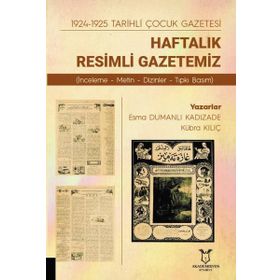 Akademisyen Kitabevi 1924 - 1925 Tarihli Çocuk Gazetesi Haftalık Resimli Gazetemiz
