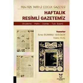 Akademisyen Kitabevi 1924 - 1925 Tarihli Çocuk Gazetesi Haftalık Resimli Gazetemiz