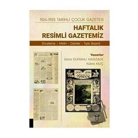 Akademisyen Kitabevi 1924 - 1925 Tarihli Çocuk Gazetesi Haftalık Resimli Gazetemiz